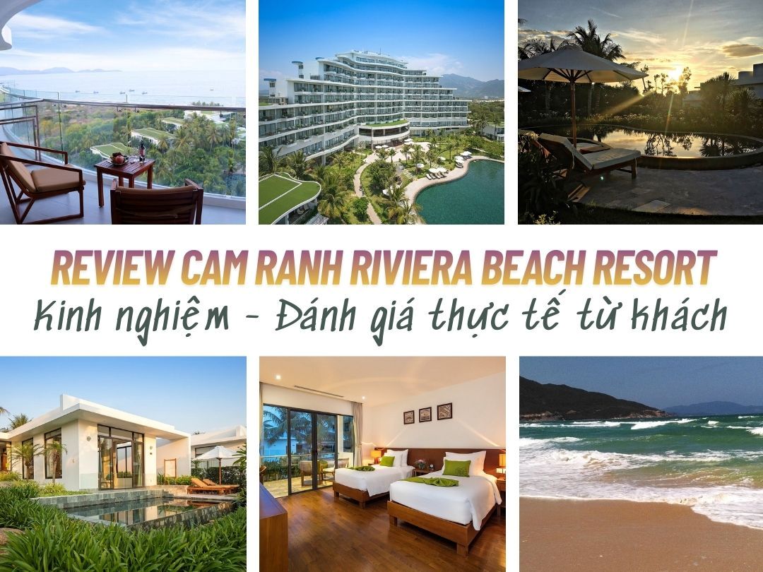 Review Cam Ranh Riviera Beach Resort - Kinh nghiệm - Đánh giá thực tế...