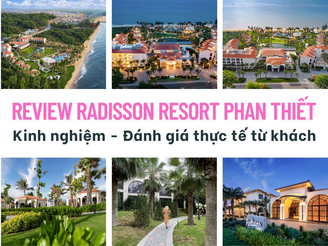 Toàn cảnh Radisson Resort Phan Thiết