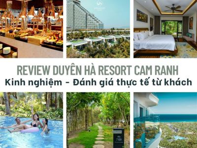 Review Duyên Hà Resort Cam Ranh - Kinh nghiệm - Đánh giá thực tế từ khách